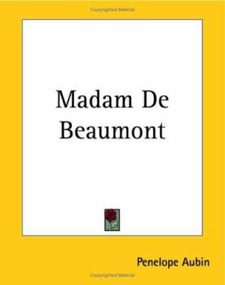 Madam De Beaumont 1419131893 Book Cover