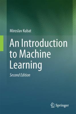 An Introduction to Machine Learning 3319639129 Book Cover
