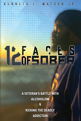 12 Faces Of Sober B0915GWWFG Book Cover