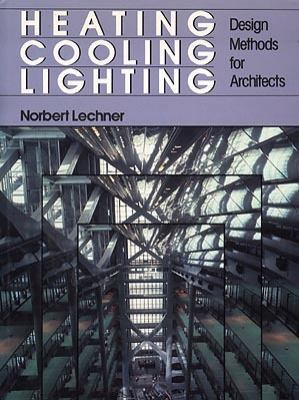 Heating, Cooling, Lighting: Design Methods for ... 0471628875 Book Cover