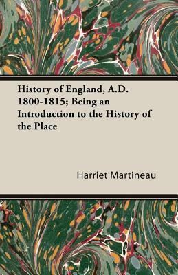 History of England, A.D. 1800-1815; Being an In... 1445529335 Book Cover