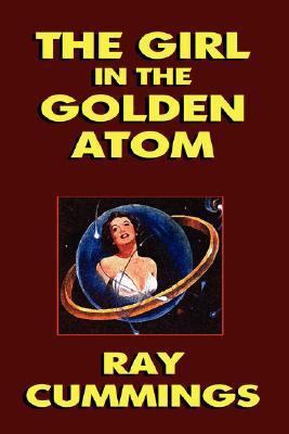 The Girl in the Golden Atom 1434499847 Book Cover