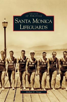 Santa Monica Lifeguards 153162863X Book Cover