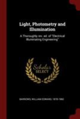 Light, Photometry and Illumination: A Thoroughl... 137617278X Book Cover
