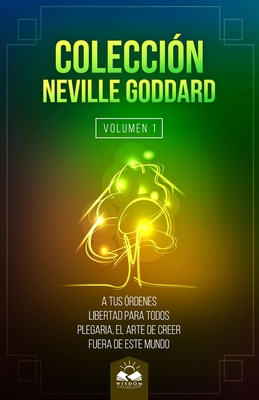 Coleccion Neville Goddard: La Ley [Spanish] 1639340645 Book Cover