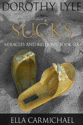 Dorothy Lyle In Sucks 1530504546 Book Cover