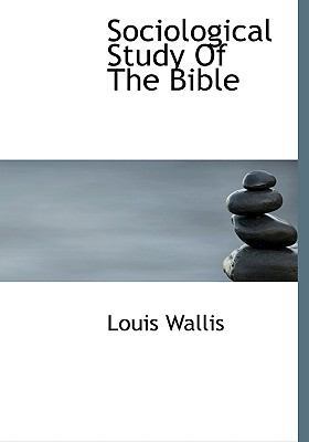 Sociological Study of the Bible 1117574334 Book Cover