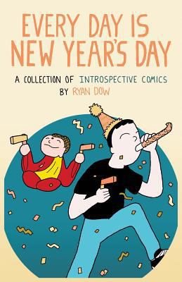 Every Day is New Year's Day: A Collection of In... 1497425778 Book Cover