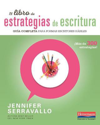 El Libro de Estrategias de Escritura: Guía Comp... [Spanish] 0325111081 Book Cover