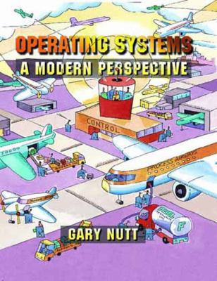 Operating Systems: A Modern Perspective 0805312951 Book Cover