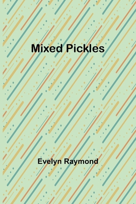 Mixed Pickles 9357729240 Book Cover