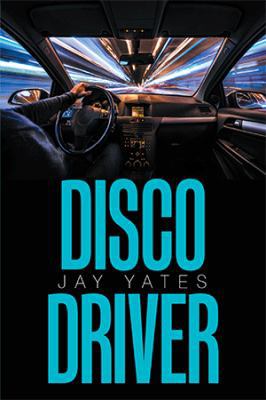 Disco Driver 1984520210 Book Cover