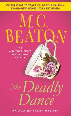 The Deadly Dance: An Agatha Raisin Mystery 1250026776 Book Cover