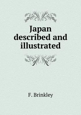 Japan described and illustrated 5518762380 Book Cover