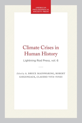 Climate Crises in Human History: Lightning Rod ... 1606189212 Book Cover
