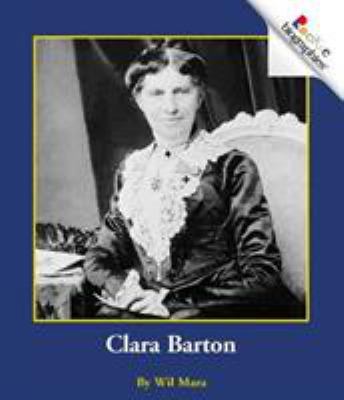 Clara Barton 0516273396 Book Cover