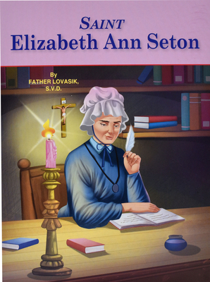 Saint Elizabeth Ann Seton 0899422977 Book Cover