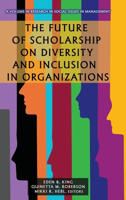 The Future of Scholarship on Diversity and Incl... 164802825X Book Cover