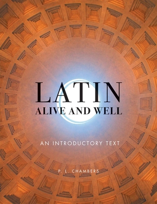 Latin Alive and Well: An Introductory Text 0806138165 Book Cover