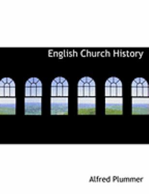 English Church History [Large Print] 0554938146 Book Cover