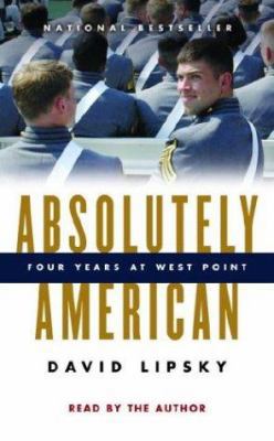 Absolutely American: Four Years at West Point 0739312790 Book Cover