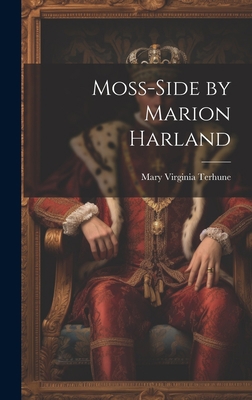 Moss-Side by Marion Harland 1020381701 Book Cover