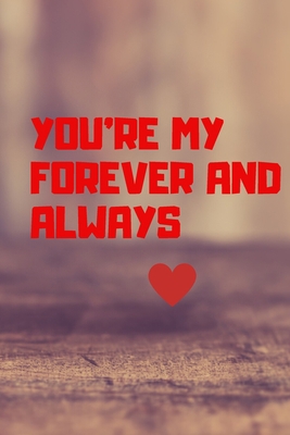 you're my forever and always B084P4HT3W Book Cover