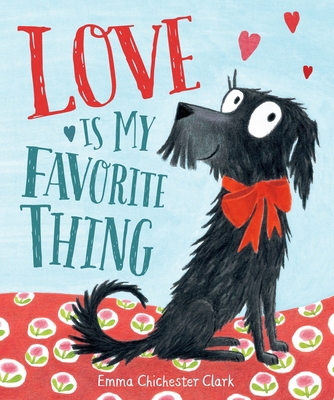 Love Is My Favorite Thing 0399175032 Book Cover