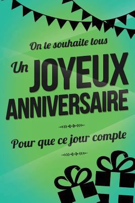 Joyeux Anniversaire - Vert: Livre a ecrire [French] 1979461112 Book Cover