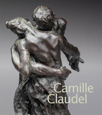 Camille Claudel 1606068709 Book Cover