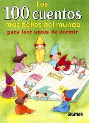 100 CUENTOS MAS BELLOS DEL MUNDO (Spanish Edition) [Spanish] 9501106381 Book Cover