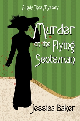 Murder on the Flying Scotsman 1734720204 Book Cover