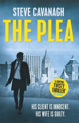 The Plea: Eddie Flynn Book 2 1409152340 Book Cover