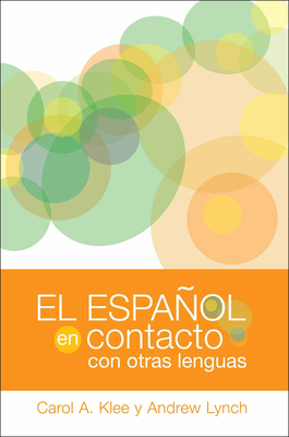 El Español En Contacto Con Otras Lenguas 1589012658 Book Cover
