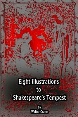 Eight Illustrations to Shakespeare's Tempest 1477587063 Book Cover