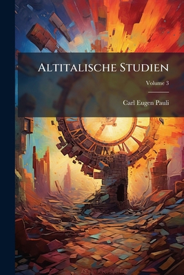 Altitalische Studien; Volume 3 [German] 117617570X Book Cover