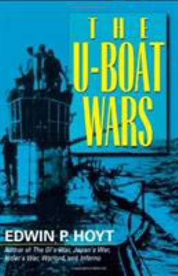 The U-Boat Wars 0812882350 Book Cover