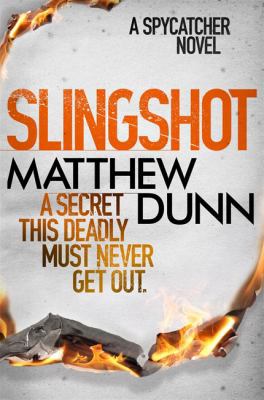 Slingshot (Spycatcher) 1409144011 Book Cover