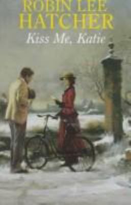 Kiss Me, Katie 0727853899 Book Cover