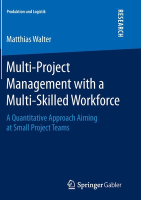 Multi-Project Management with a Multi-Skilled W... 3658140801 Book Cover