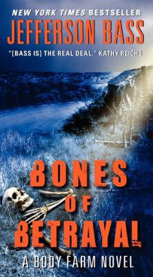 Bones of Betrayal 0062277391 Book Cover