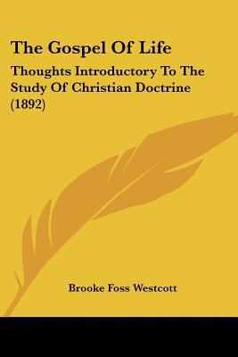 The Gospel Of Life: Thoughts Introductory To Th... 0548834261 Book Cover