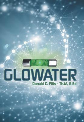 Glowater 1489722602 Book Cover