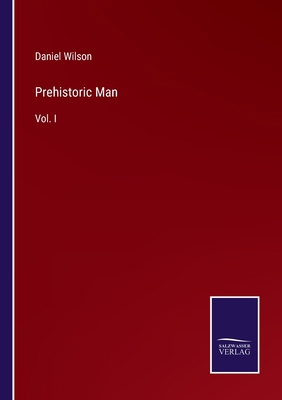 Prehistoric Man: Vol. I 3375033664 Book Cover