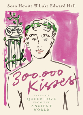 300,000 Kisses: Tales of Queer Love from the An... 0593582446 Book Cover