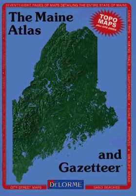 The Maine Atlas and Gazetteer 0899332501 Book Cover