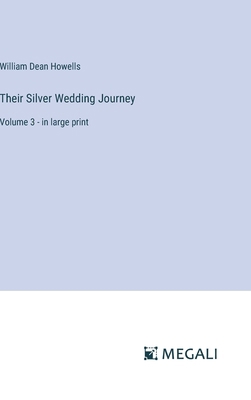 Their Silver Wedding Journey: Volume 3 - in lar... 3387026498 Book Cover