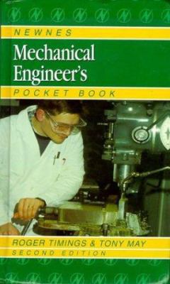 Newnes Mechanical Engineer's Pocket Book, Secon... B01GXX0N2W Book Cover