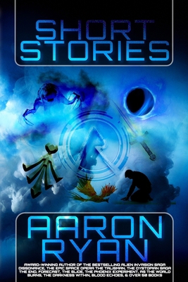 Short Stories: Excerpts from Author Aaron Ryan B0HKMGY2DD Book Cover
