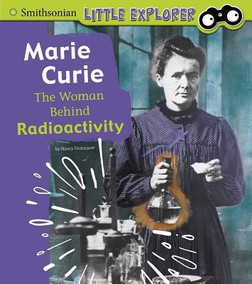 Marie Curie: The Woman Behind Radioactivity 1977109764 Book Cover